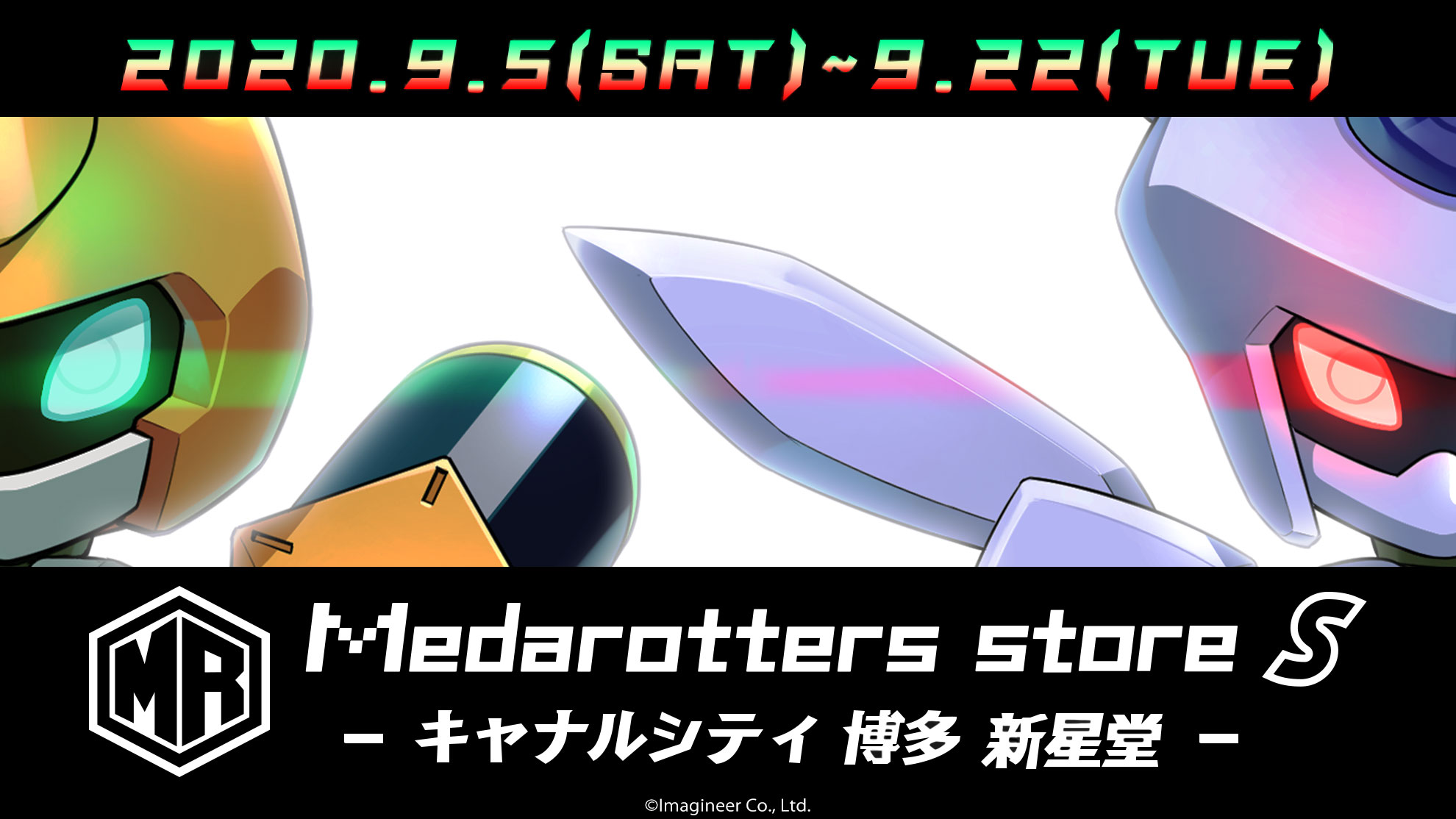 Medarotters Store S キャナルシティ博多 新星堂が登場